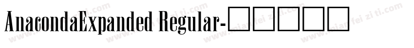AnacondaExpanded Regular字体转换
